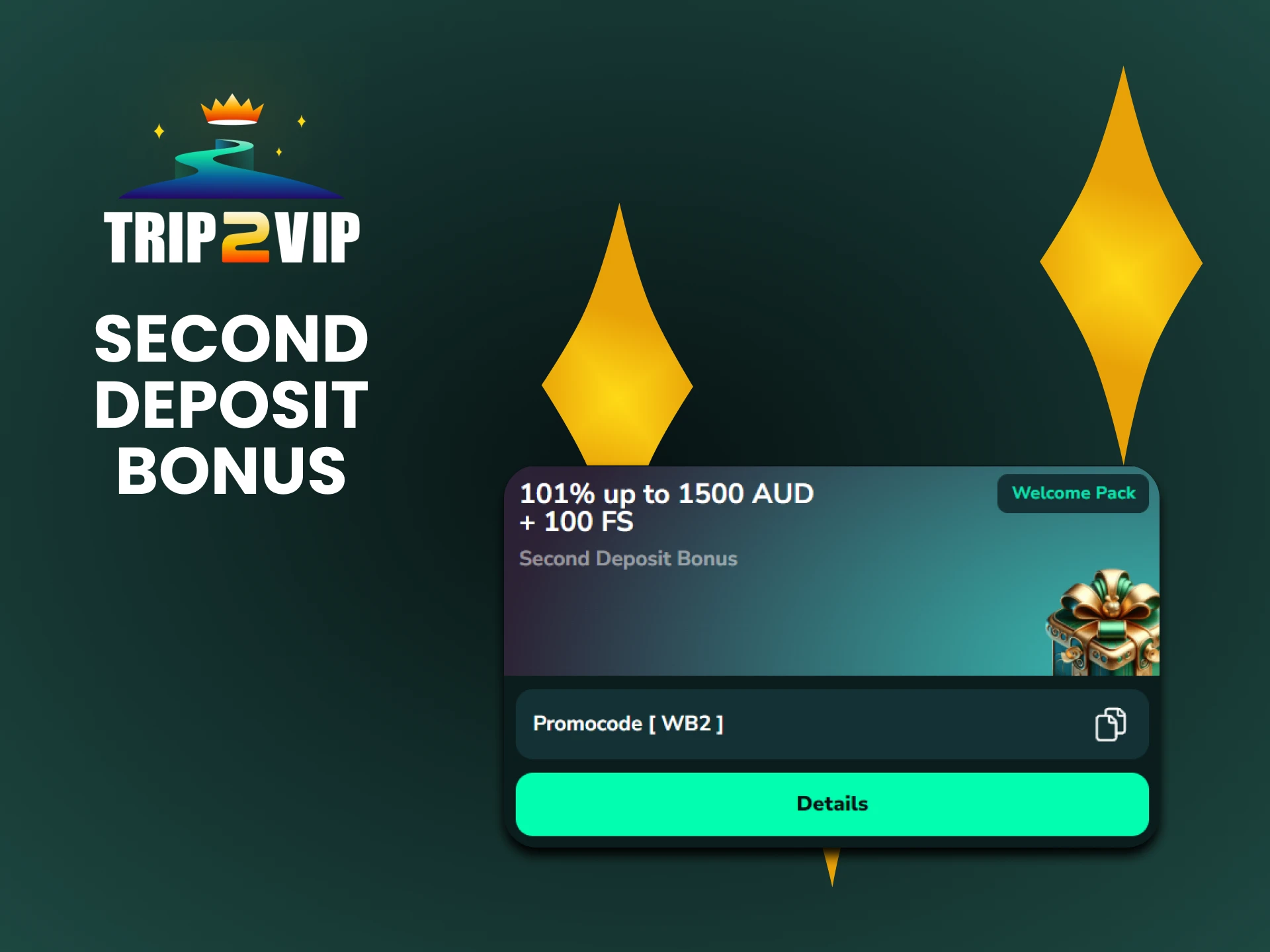 Top up your deposit a second time and receive a bonus from Trip2vip.